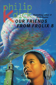 Our Friends from Frolix 8